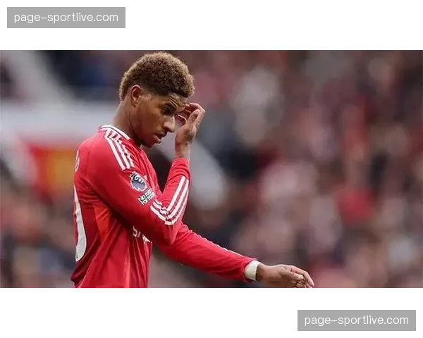 赛前发布会：曼联主帅确认拉什福德将因伤缺席与热刺的关键战